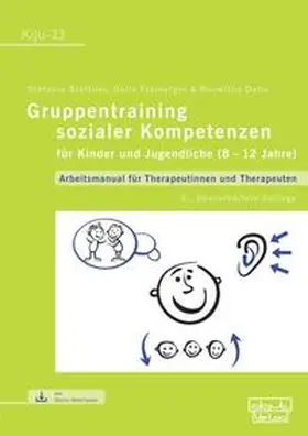 Brettner / Freiberger / Dehu |  Gruppentraining sozialer Kompetenzen für Kinder und Jugendliche (8-12 Jahre) | Buch |  Sack Fachmedien