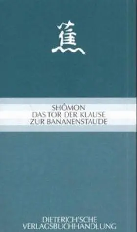 May / Kikaku / Kyorai |  Shomon. Das Tor der Klause zur Bananenstaude | Buch |  Sack Fachmedien