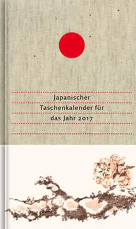 Dieterich'sche Verlagsbuchhandlung |  Japanischer Taschenkalender für das Jahr 2017 | Buch |  Sack Fachmedien