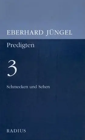 Jüngel |  Schmecken und Sehen | Buch |  Sack Fachmedien