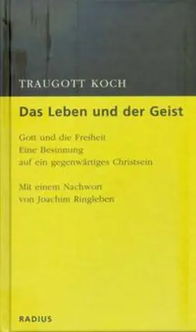 Koch |  Das Leben und der Geist | Buch |  Sack Fachmedien