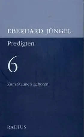 Jüngel |  Zum Staunen geboren | Buch |  Sack Fachmedien