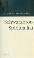Steffensky |  Schwarzbrot-Spiritualität | Buch |  Sack Fachmedien
