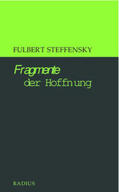Steffensky |  Fragmente der Hoffnung | Buch |  Sack Fachmedien
