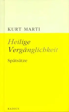 Marti |  Heilige Vergänglichkeit | Buch |  Sack Fachmedien