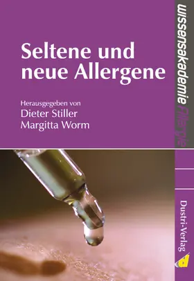 Stiller / Worm |  Seltene und neue Allergene | eBook | Sack Fachmedien