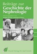 Schulz / Brass |  Beiträge zur Geschichte der Nephrologie | eBook | Sack Fachmedien