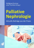 Pommer / Thumfart |  Palliative Nephrologie | Buch |  Sack Fachmedien