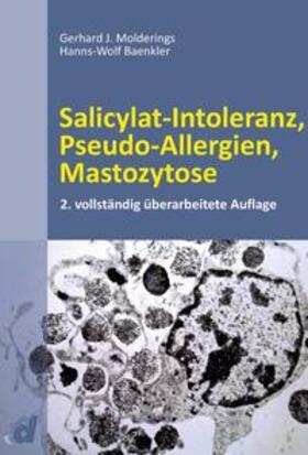 Molderings / Baenkler | Salicylat-Intoleranz, Pseudo-Allergien, Mastozytose | Buch | 978-3-87185-586-3 | sack.de