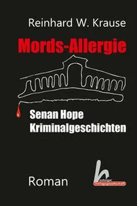 Krause |  Mords-Allergie | Buch |  Sack Fachmedien