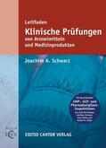 Schwarz / Koch / Sickmüller |  Schwarz: Leitf. Klinische Prüfungen | Buch |  Sack Fachmedien