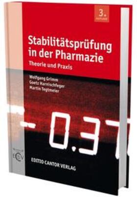Grimm / Harnischfeger / Tegtmeier | Stabilitätsprüfung in der Pharmazie | Buch | 978-3-87193-408-7 | sack.de