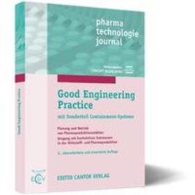 Belger / Bendlin / Bohn |  Good Engineering Practice und Containment-Systeme | Buch |  Sack Fachmedien