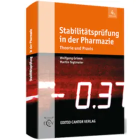 Grimm / Tegtmeier / Delzeit | Stabilitätsprüfung in der Pharmazie | Buch | 978-3-87193-478-0 | sack.de