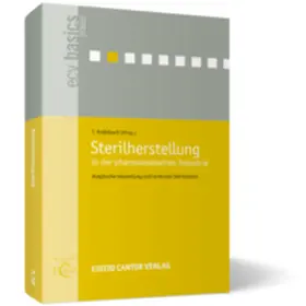 Bohn / Feuersenger / Haerer |  Sterilherstellung in der pharmazeutischen Industrie | Buch |  Sack Fachmedien