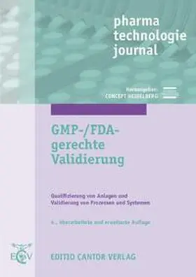 Altenschmidt / Berchtold / Bieber |  GMP-/FDA-gerechte Validierung | PDF | eBook | Sack Fachmedien