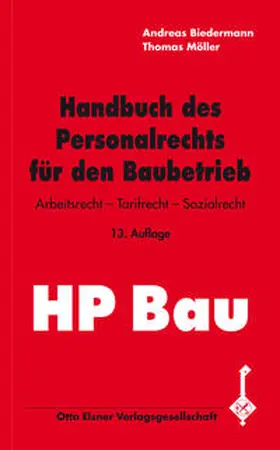 Biedermann / Möller |  Handbuch des Personalrechts für den Baubetrieb | Buch |  Sack Fachmedien