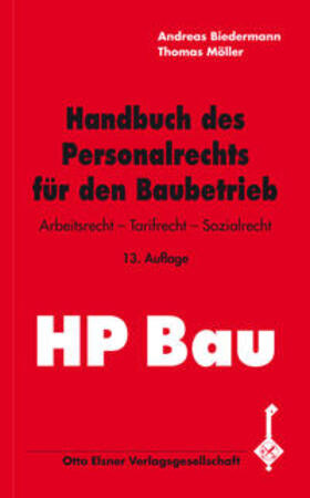 Biedermann / Möller | Handbuch des Personalrechts für den Baubetrieb | Buch | sack.de