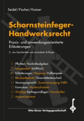 Seidel / Fischer / Kreiser | Schornsteinfeger-Handwerksrecht | Buch | sack.de