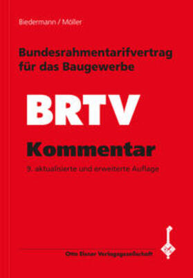 Biedermann / Möller | Bundesrahmentarifvertrag für das Baugewerbe (BRTV) / Kommentar | Buch | 978-3-87199-215-5 | sack.de