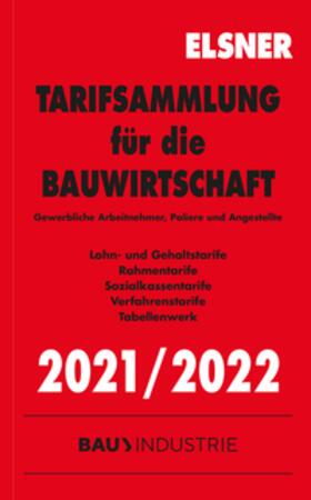 Brettschneider / Wulf |  Tarifsammlung für die Bauwirtschaft 2021/2022 | Buch |  Sack Fachmedien