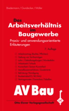 Biedermann / Gundacker / Möller |  Das Arbeitsverhältnis im Baugewerbe | Buch |  Sack Fachmedien