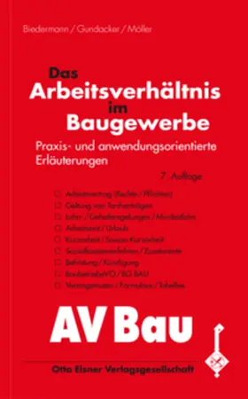 Biedermann / Gundacker / Möller |  Das Arbeitsverhältnis im Baugewerbe | Buch |  Sack Fachmedien