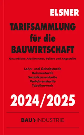 Brettschneider / Wulf | Tarifsammlung für die Bauwirtschaft 2024/2025 | Buch | 978-3-87199-242-1 | sack.de