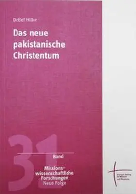 Hiller |  Das neue pakistanische Christentum | Buch |  Sack Fachmedien