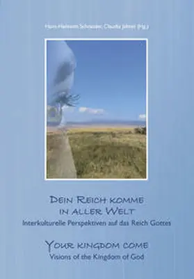 Jahnel / Schneider |  Dein Reich komme in alle Welt | Buch |  Sack Fachmedien