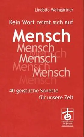 Weingärtner | Kein Wort reimt sich auf Mensch | Buch | 978-3-87214-611-3 | www.sack.de