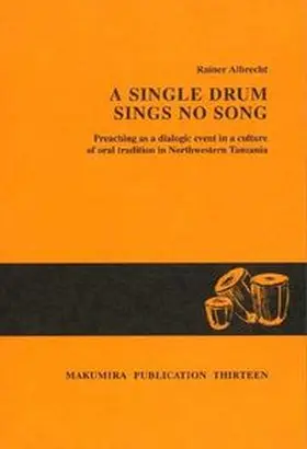 Albrecht |  A Single Drum Sings no Song | Buch |  Sack Fachmedien