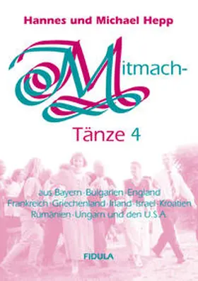 Hepp |  Mitmachtänze 4. Die Tanzbeschreibungen zur gleichnamigen CD | Buch |  Sack Fachmedien