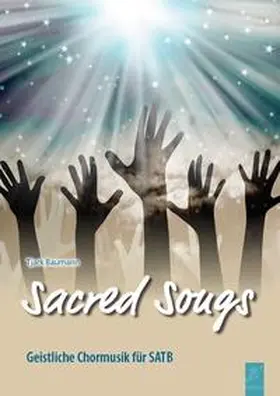 Baumann |  Sacred Songs | Buch |  Sack Fachmedien