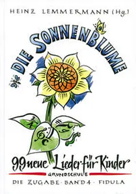 Lemmermann |  Die Zugabe 4. Die Sonnenblume. (Grundschule) | Buch |  Sack Fachmedien
