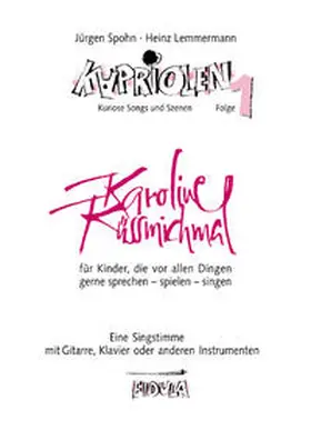 Spohn / Lemmermann |  Karoline Küssmichmal | Buch |  Sack Fachmedien