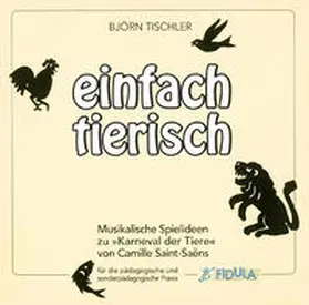 Tischler |  Einfach tierisch | Sonstiges |  Sack Fachmedien