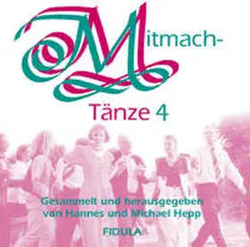 Hepp |  Mitmachtänze 4 - CD | Sonstiges |  Sack Fachmedien