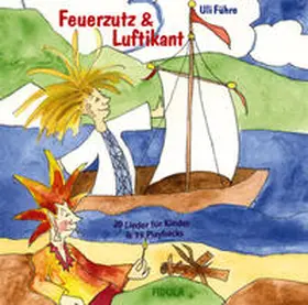 Führe |  Feuerzutz & Luftikant | Sonstiges |  Sack Fachmedien