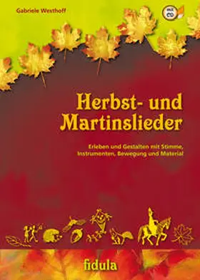 Westhoff |  Herbst- und Martinslieder | Buch |  Sack Fachmedien