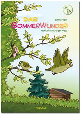 Hepp | Das Sommerwunder | Medienkombination | 978-3-87226-922-5 | www.sack.de