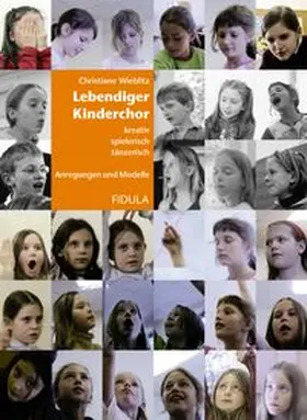 Wieblitz |  Lebendiger Kinderchor | Buch |  Sack Fachmedien
