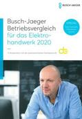 Heckner Unternehmensberatung |  Busch-Jaeger Betriebsvergleich für das Elektrohandwerk 2020 | Buch |  Sack Fachmedien