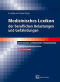 Landau / Pressel |  Medizinisches Lexikon der beruflichen Belastungen und Gefährdungen | Buch |  Sack Fachmedien