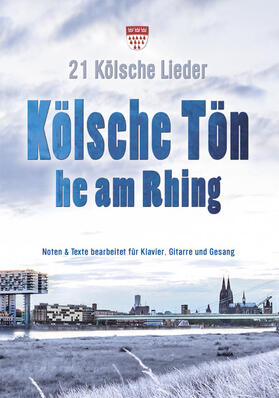 Kölsche Tön - he am Rhing | Buch | 978-3-87252-380-8 | sack.de