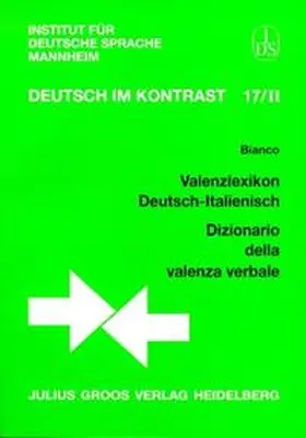 Bianco / Engel / Vorderwuelbecke |  Valenzlexikon Deutsch-Italienisch /Dizionario della valenza verbale | Buch |  Sack Fachmedien