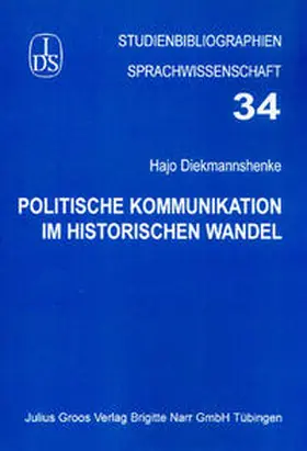 Diekmannshenke |  Politische Kommunikation im historischen Wandel | Buch |  Sack Fachmedien