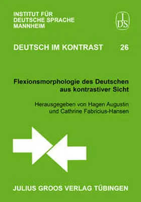 Augustin / Fabricius-Hansen |  Flexionsmorphologie des Deutschen aus kontrastiver Sicht | Buch |  Sack Fachmedien