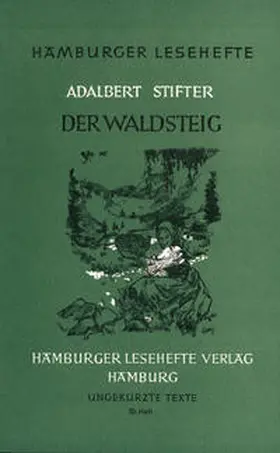 Stifter |  Der Waldsteig | Buch |  Sack Fachmedien