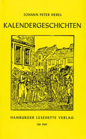 Hebel |  Kalendergeschichten | Buch |  Sack Fachmedien